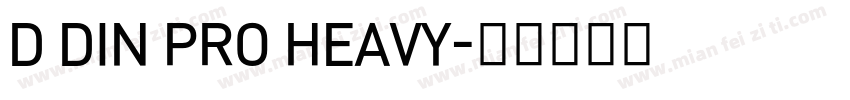 D DIN PRO HEAVY字体转换